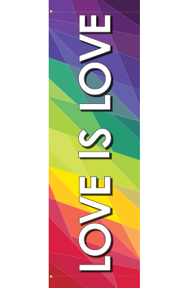 Love is Love | Pride Banners | Ready to Print Street Banners