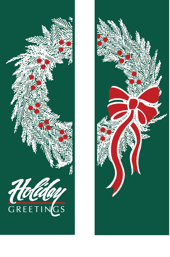 Double holiday Greetings Wreath - Kalamazoo Banner Works